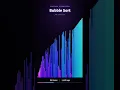 Bubble Sort in neon 96 bars