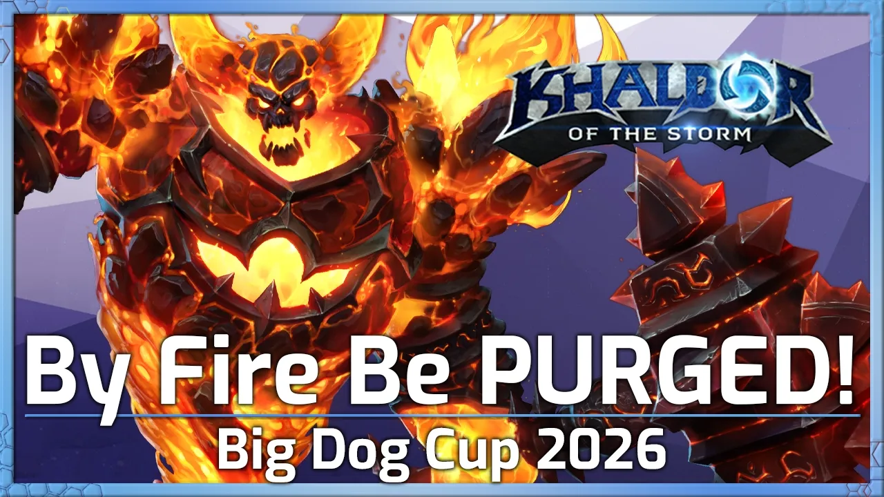 BY FIRE BE PURGED!! - Big Dog Cup - Heroes of the Storm