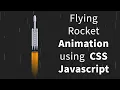 Flying Falcon Heavy Rocket with Flames Animation using HTML CSS JavaScript code explained