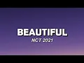 Lagu NCT 2021 ~ BEAUTIFUL (ROM/INDO ) TERJEMAHAN INDONESIA