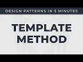 Template Method - Design Patterns in 5 minutes