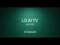 Download Lagu 2025 LG AI TV | AI Voice ID : Optimized for Every MeㅣLG India