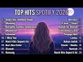 Lagu Lagu Terbaru Januari 2026 Top Hits Spotify Indonesia  | Top Spotify Indonesia 2026 |  No Iklan