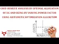 COST BENEFIT-OPTIMAL OF DG AND SIZING-VARYING POWER FACTOR-ARITHMETIC OPTIMIZATION ALGORITHM
