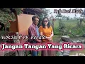 Download Lagu Jangan Tangan Yang Bicara ( Cover ) MBK.Siti Ft PK.Renata Kafe Hesti Musik