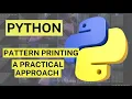 Python Pattern Printing A practical Approach
