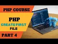 php tutorial in urdu and hindi create first php file php full course part 4