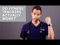 Do Fitness Trackers Actually Work What Science Says