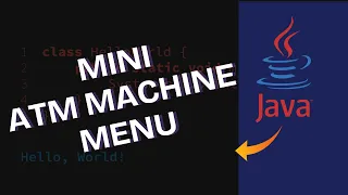 How to Create Mini ATM Machine Menu in Java 2025