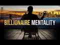BILLIONAIRE MINDSET Best Motivational Speech for Success in Life Wealth and Business