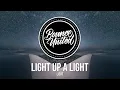 LIZOT - Light Up A Light