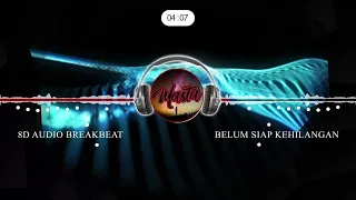 Download 8D AUDIO BREAKBEAT | DJ BELUM SIAP KEHILANGAN MP3