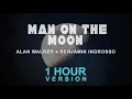 Download Lagu Alan Walker x Benjamin Ingrosso - Man On The Moon (1 Hour)