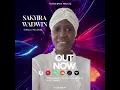 Lagu SAKYIRA WADEN  BY NORAMAY 