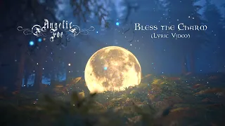 angelic foe bless the charm lyric video 