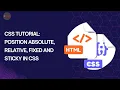 CSS Tutorial Position absolute relative fixed and sticky in CSS