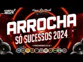 Download Lagu SET ARROCHA 2024 - SÓ SUCESSOS DO ARROCHA (( SUPER DJ RONALDO ))