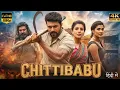 Download Lagu Chittibabu (2025) | Ram Charan, Samantha, Jagapathi Babu | Hindi Dubbed South Action Movie