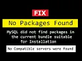 FIX MySQL No Packages Found Error