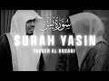 Download Lagu Amazing recitation of Surah Yasin by Sheikh Yasser al Dosari