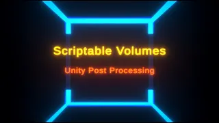 Post Processing Scripting Unity Tutorial