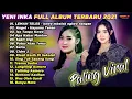 Download Lagu ADELLA TERBARU 2021 - FULL ALBUM -TANPA IKLAN-LEMAH TELES-YENI INKA