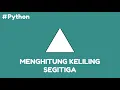Program Python Menghitung Keliling Segitiga
