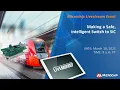 Livestream Making a Safe Intelligent Switch to SiC