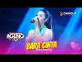 Download Lagu BARA CINTA - SISKA AMELIA - AGENG MUSIC LIVE ARKAS GENERATION JOMBANG 