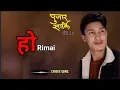 Download Lagu Rimai ( रिमई ) - Lyrics song | pujar sarki .