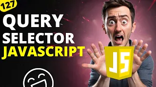 Query Selector in Javascript JavaScript For Beginner MERN Stack Development Tutorials