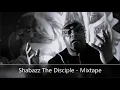 Lagu Shabazz The Disciple - Mixtape (feat. Killah Priest, Lil' Dap, Sunz Of Man, RZA, Masta Killa...)