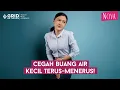 Download Lagu 4 Cara Mengatasi Buang Air Kecil Terus-menerus