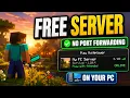 How to Host a FREE Minecraft Server on Your PC No Port Forwarding