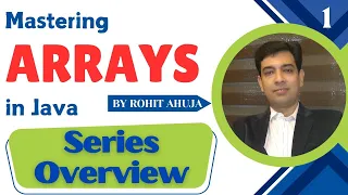 Overview Mastering Arrays Command Line and Variable Arguments in Java Series