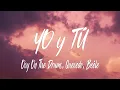 Ovy On The Drums, Quevedo, Beéle - YO y TÚ