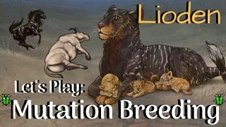Lioden Let s Play-Mutation Breeding