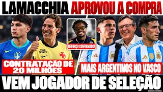 SAIU AGORA NESSA MANHÃ DE QUARTA NO VASCO! LAMACCHIA LIBEROU COMPRA DE JOGADOR DA SELEÇÃO E MAIS