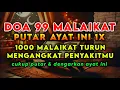 Lagu DOA 99 MALAIKAT🤲 SEPARAH APAPUN SAKITMU AKAN DI SEMBUH KAN DENGAN RUTIN MENDENGAR KAN DZIKIR INI ❗🤲