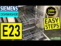 Siemens Dishwasher E23 Error Code and How to Clean Filter for Maximum Efficiency