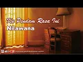 Lagu Nilawana || Ku Pendam Rasa Ini (Official Lyric Video)