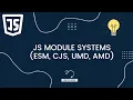 Javascript Modules Formats Demystified ESM CJS UMD and AMD Explained Javascript Modules system