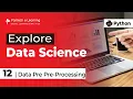 Data pre-processing Beginners Data Science Tutorial