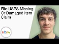 How To File a USPS Missing or Damaged Item Claim for eBay or Personal 2025 Full Guide