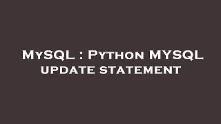 MySQL Python MYSQL update statement
