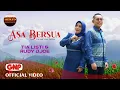 Asa Bersua – Tia Listi \u0026 Rudy Djoe | Pop Melayu Indonesia - Official Music Video