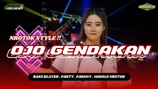 dj ojo gendakan viral tiktok terbaru trap party x middle nrotok bgs discjockey