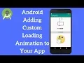 Android Loading View - Add Spinner And Dot Loading Animation Demo