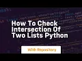 how to check intersection of two lists python