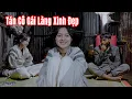 Download Lagu Chuyện Tình Chàng Ế - Tập 1 | Đi Tán Gái Làng